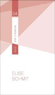 Rede zur Literatur Nr. 4 Elise Schmit 