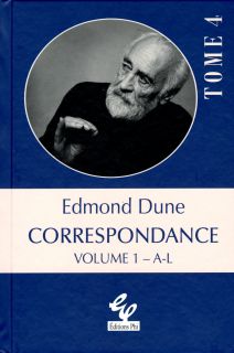 Edmond Dune – CORRESPONDANCE 