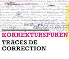 Traces de correction, Textes en métamorphose